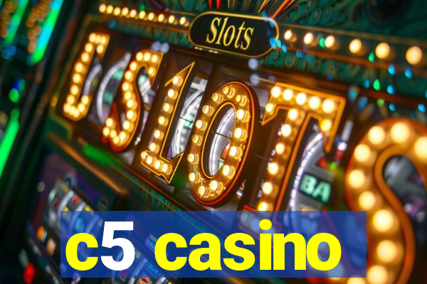 c5 casino